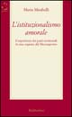 L'istituzionalismo amorale. L'esperienza dei patti territoriali in una regione del …