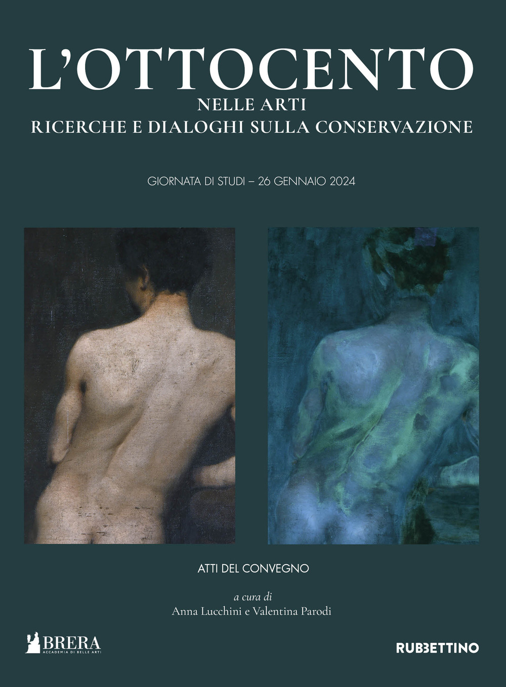 L'Ottocento nelle arti. Ricerche e dialoghi sulla conservazione