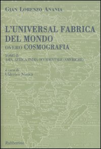 L'universal fabrica del mondo, overo cosmografia. Vol. 2: Asia, Africa, …