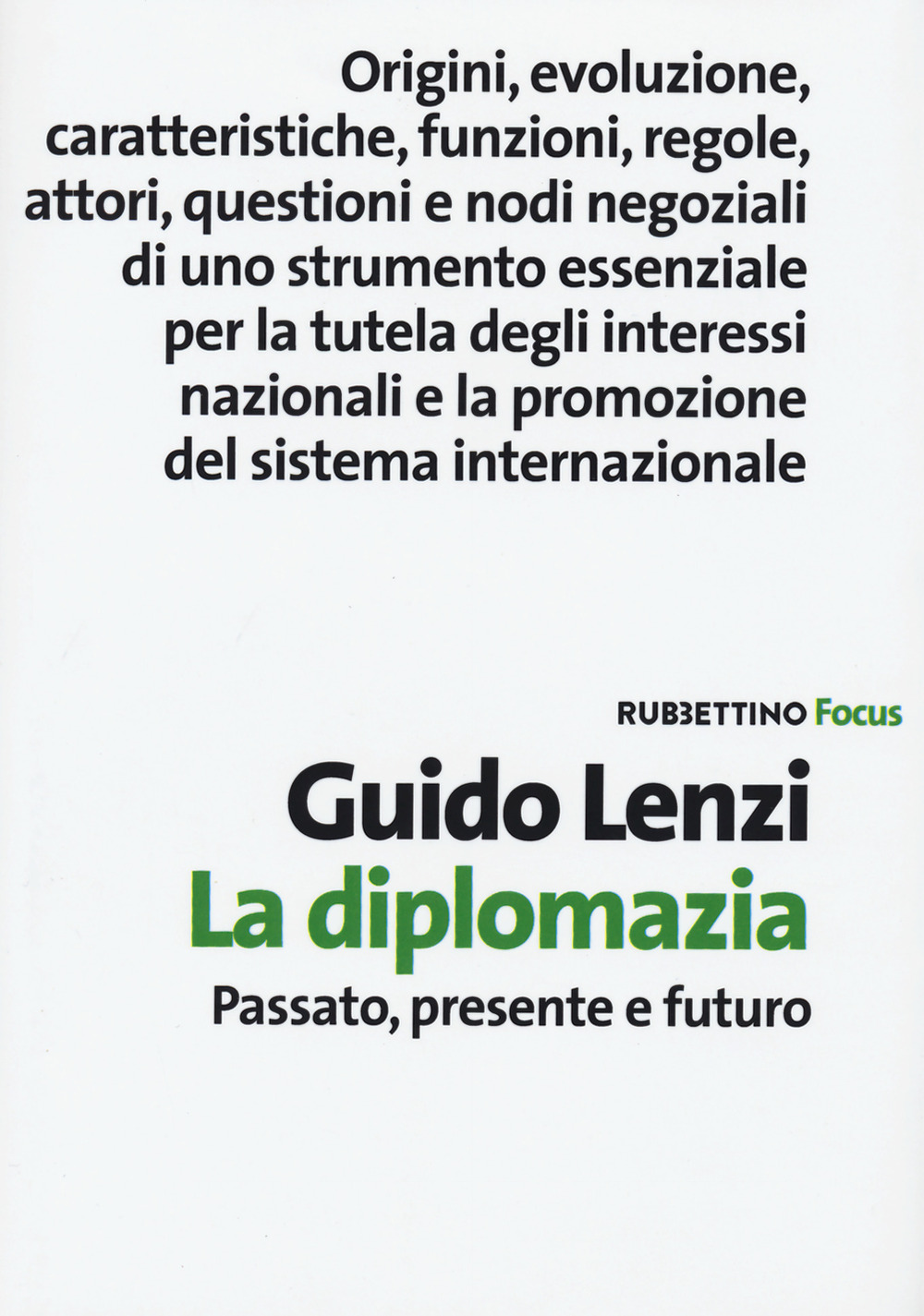 La diplomazia. Passato, presente e futuro