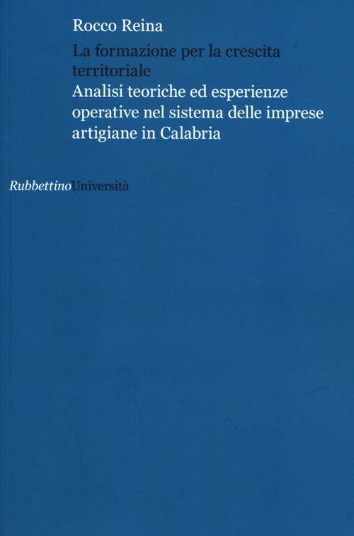 La formazione per la crescita territoriale. Analisi teoriche ed esperienze …