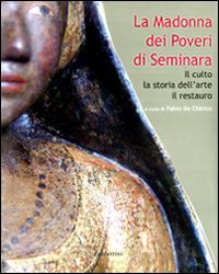 La Madonna dei poveri di Seminara. Il culto, la storia …