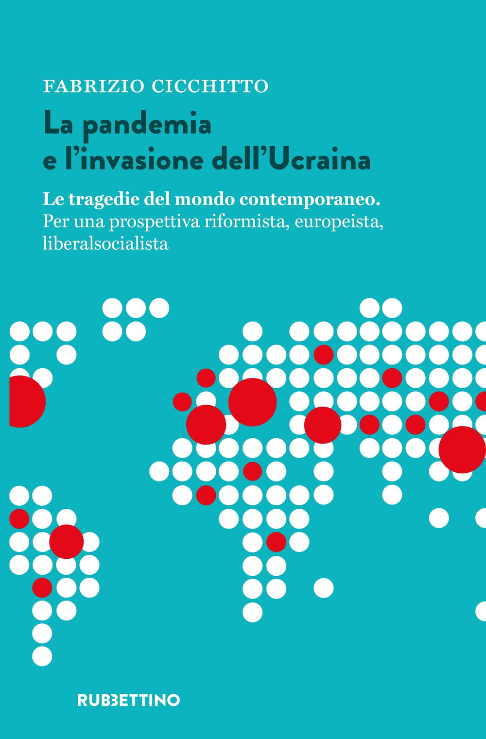 La pandemia e l'invasione dell'Ucraina. Le tragedie del mondo contemporaneo. …