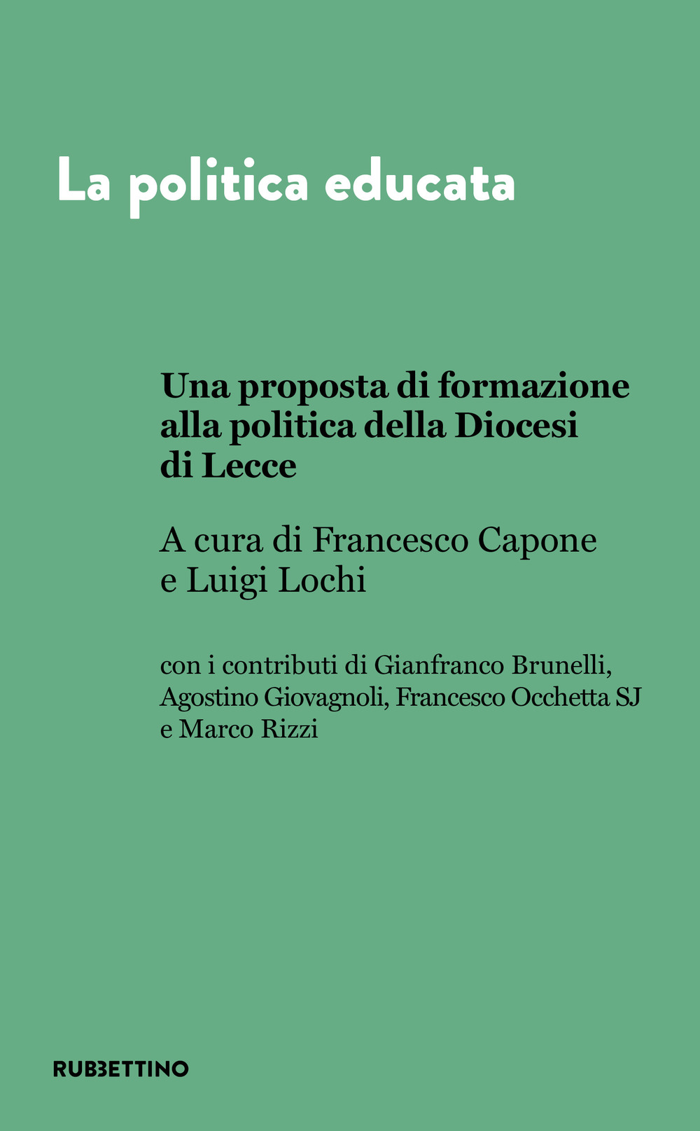 La politica educata. Una proposta di formazione alla politica della …