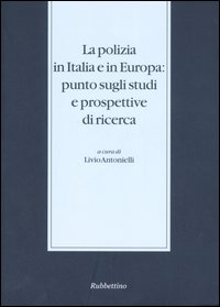La polizia in Italia e in Europa: punto sugli studi …