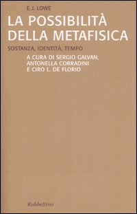 La possibilità della metafisica. Sostanza, identità, tempo