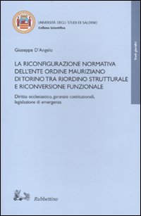 La riconfigurazione normativa dell'Ente Ordine Mauriziano di Torino tra riordino …