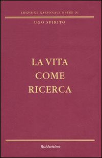 La vita come ricerca