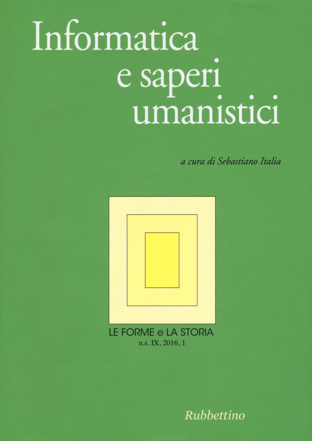 Le forme e la storia. Vol. 1