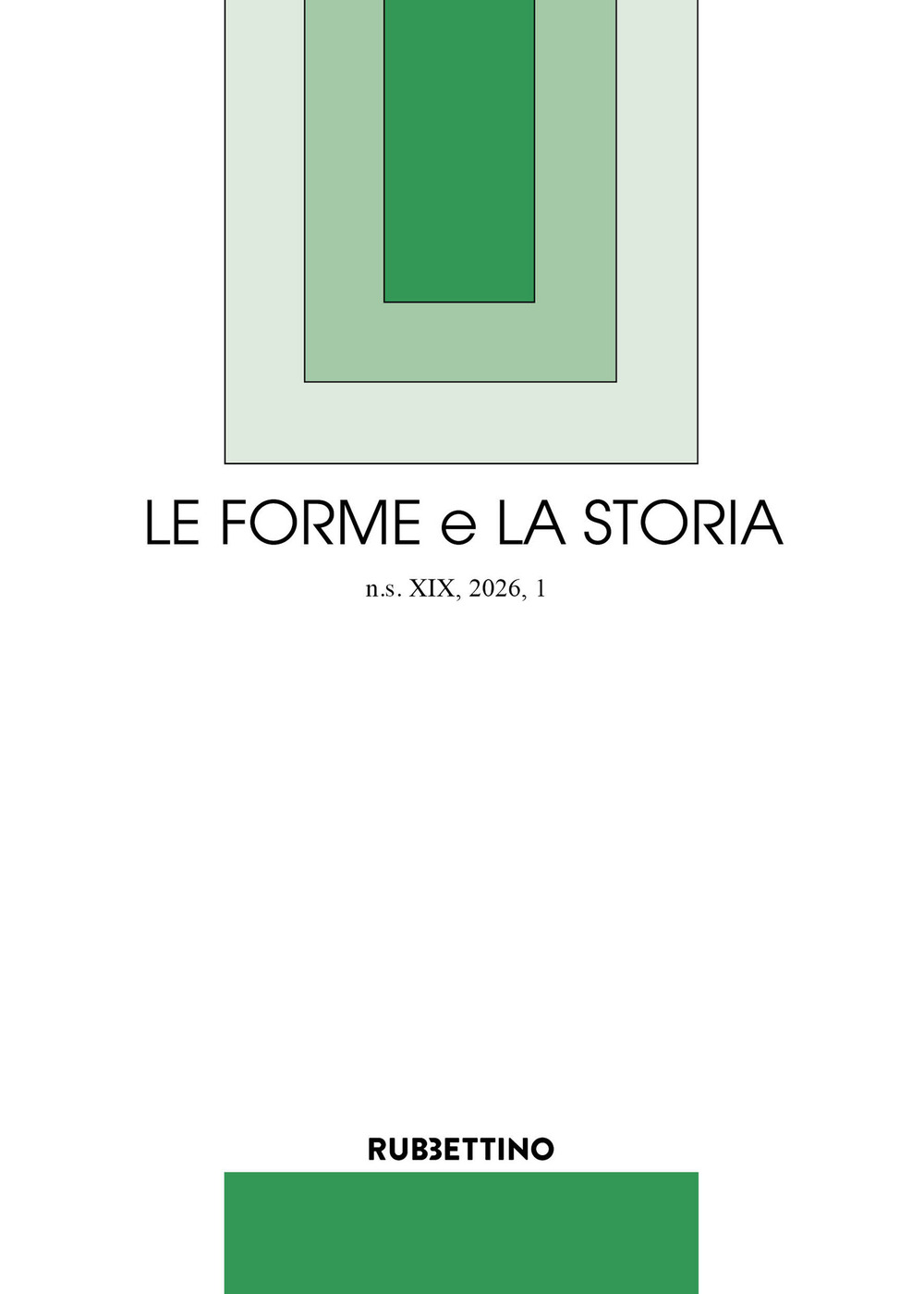 Le forme e la storia. Vol. 1