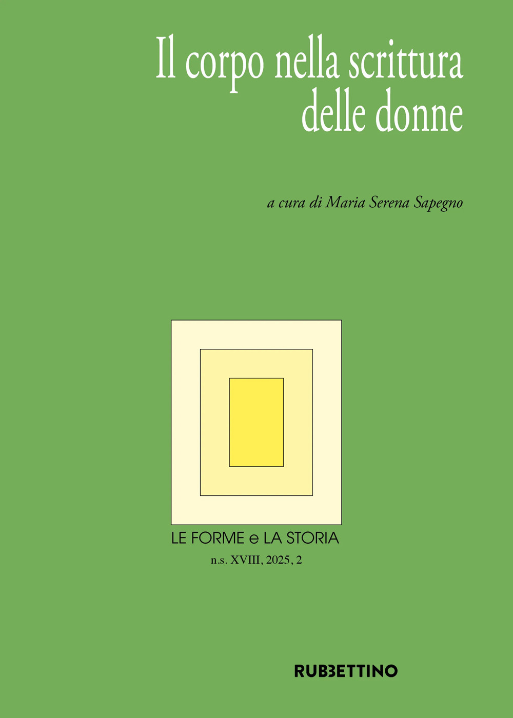Le forme e la storia. Vol. 2: Il corpo nella …
