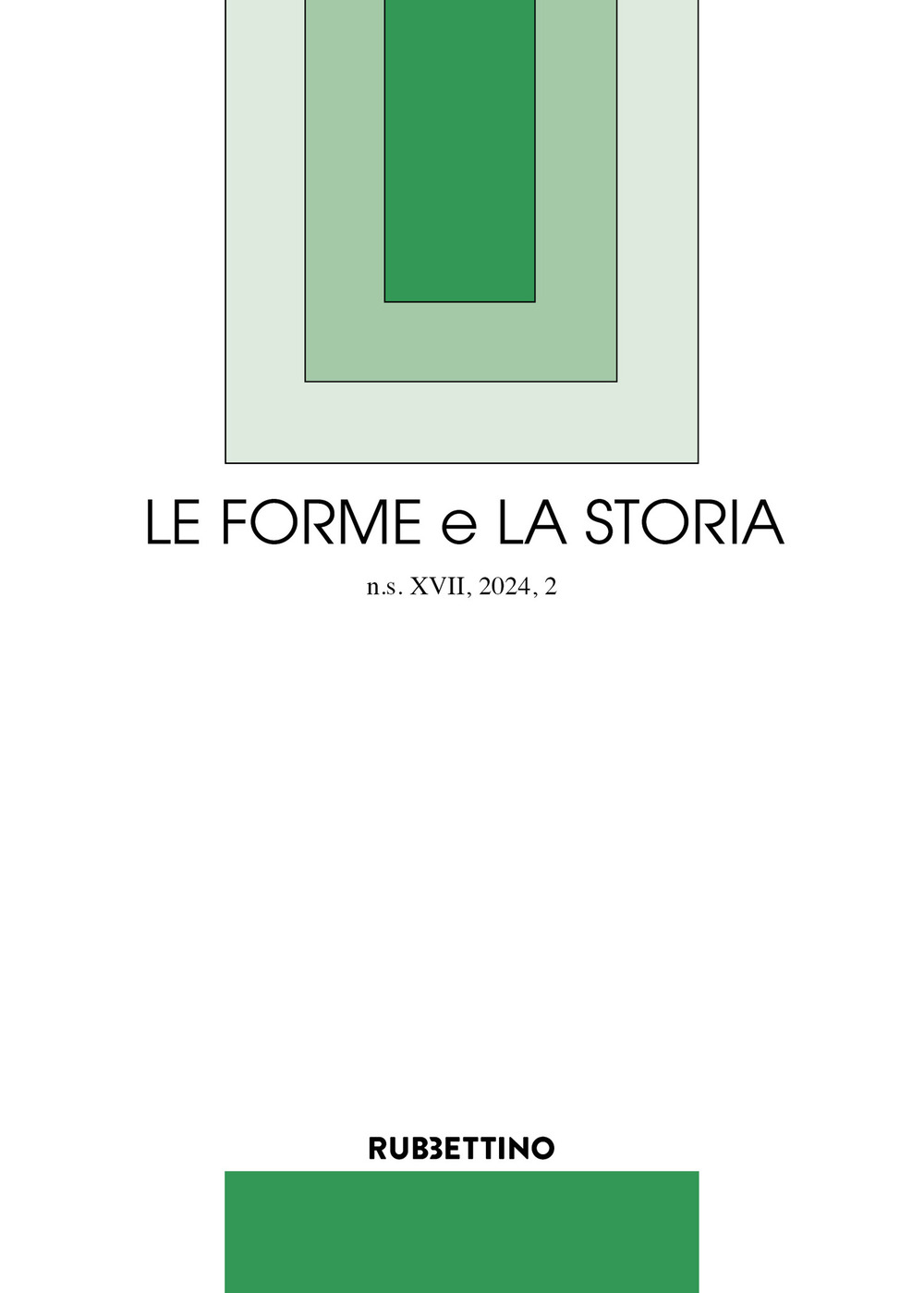 Le forme e la storia. Vol. 2: Perché leggere i …