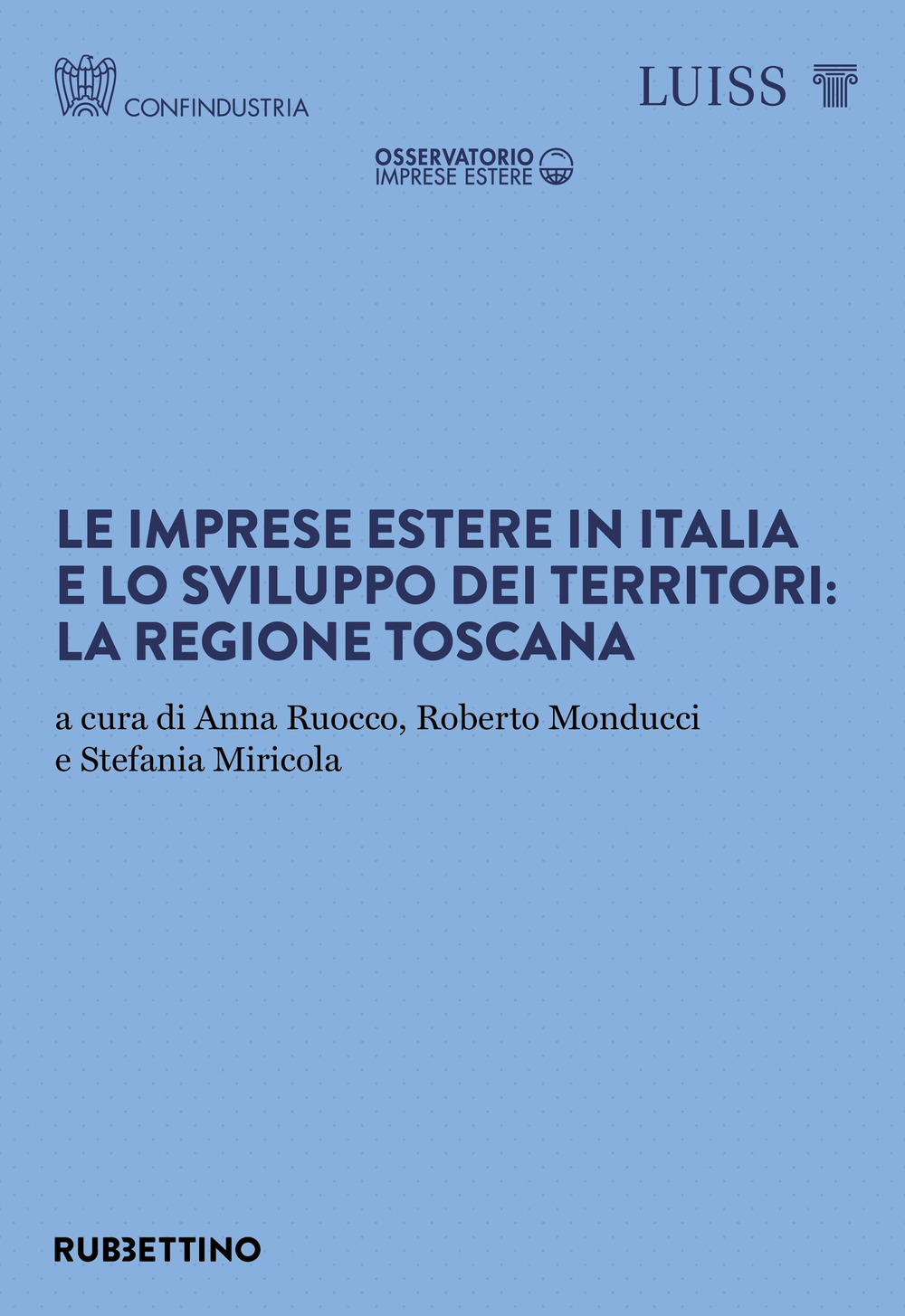 Le imprese estere in Italia e lo sviluppo dei territori: …