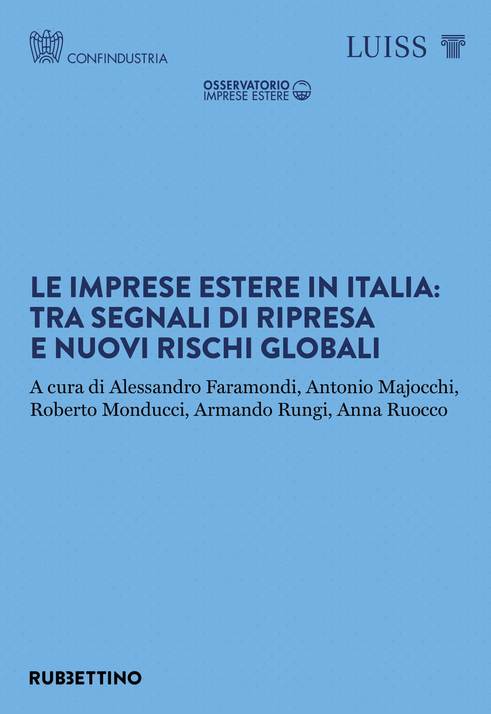 Le imprese estere in Italia: tra segnali di ripresa e …