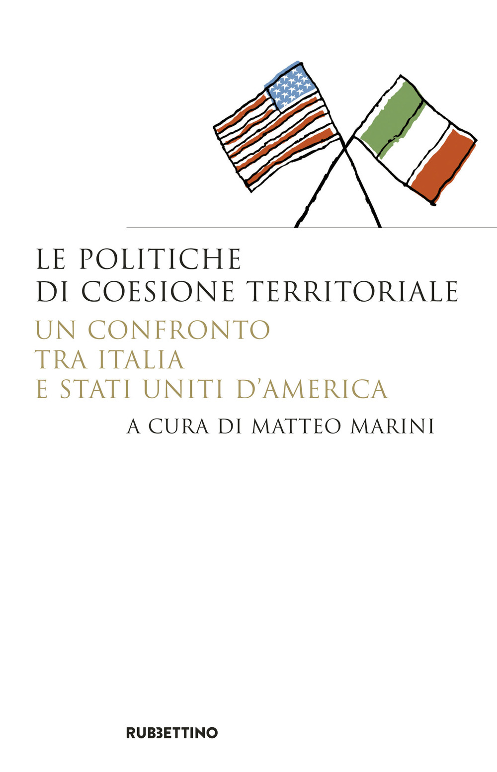 Le politiche di coesione territoriale. Un confronto tra Italia e …