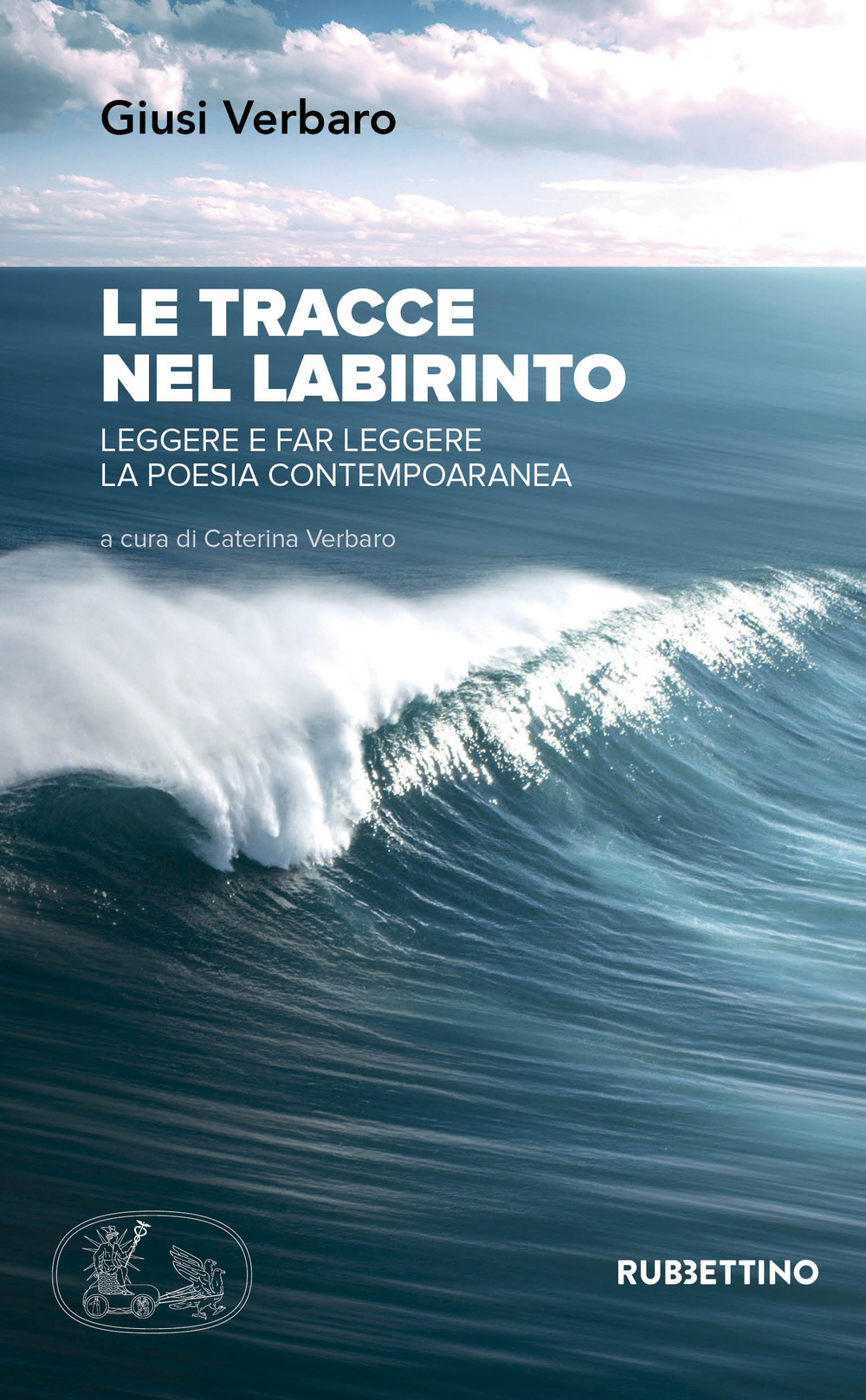 Le tracce nel labirinto. Leggere e far leggere la poesia …