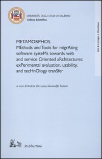 Metamorphos. Methods and tools for migrating software systems towards web …