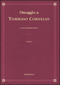 Omaggio a Tommaso Cornelio. Ediz. italiana e latina