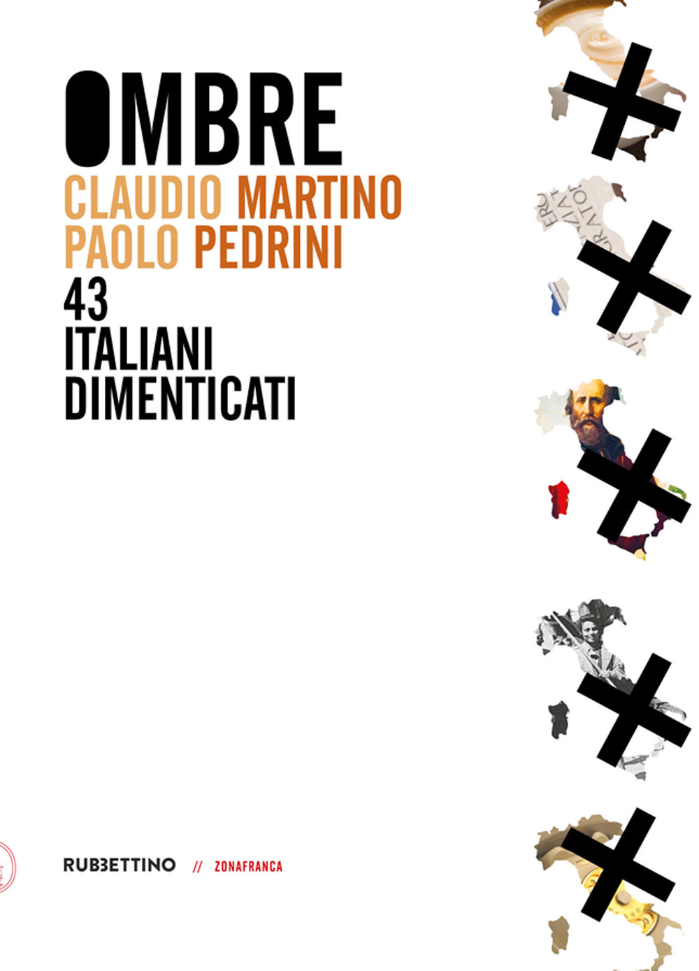 Ombre. 43 italiani dimenticati