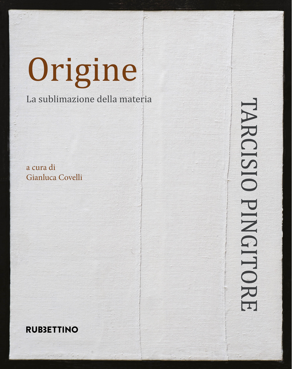 Origine. La sublimazione delle materia