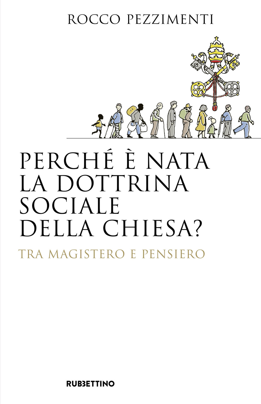 Perché è nata la dottrina sociale della Chiesa? Tra magistero …