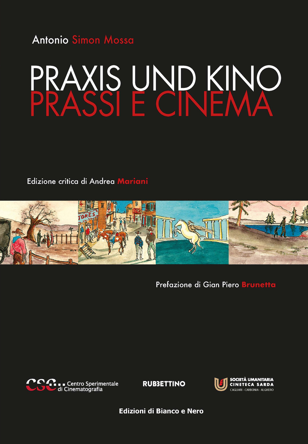 Praxis und kino. Prassi e cinema