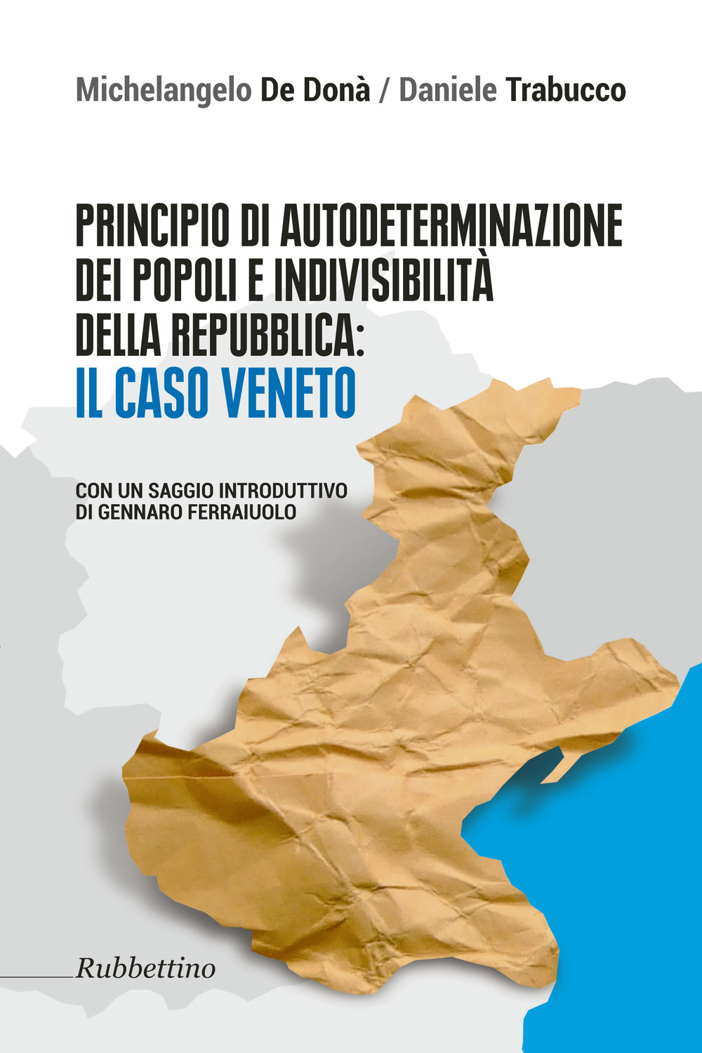 Principio di autodeterminazione dei popoli e indivisibilità della Repubblica: il …