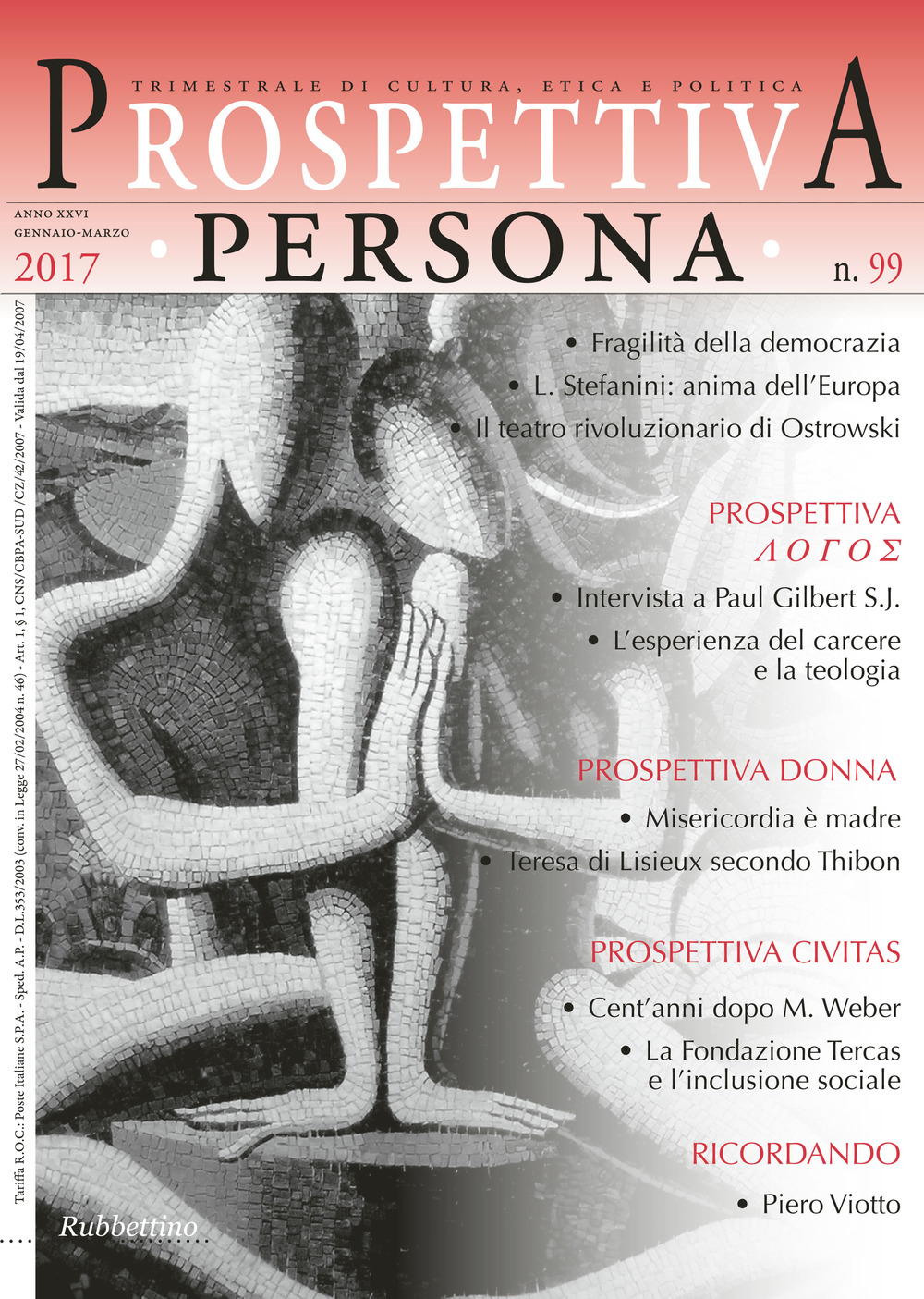 Prospettiva persona. Trimestrale di cultura, etica e politica . Vol. …