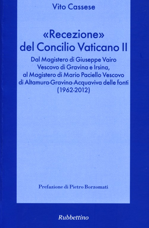 «Recezione» del Concilio Vaticano II. Dal Magistero di Giuseppe Vairo …