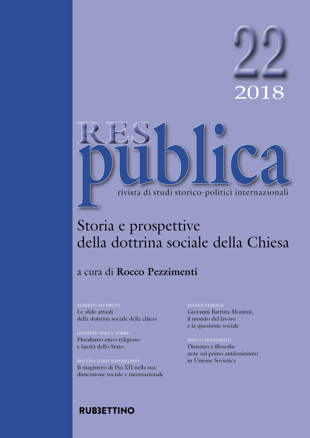Res publica. Vol. 22: Storia e prospettive della dottrina sociale …