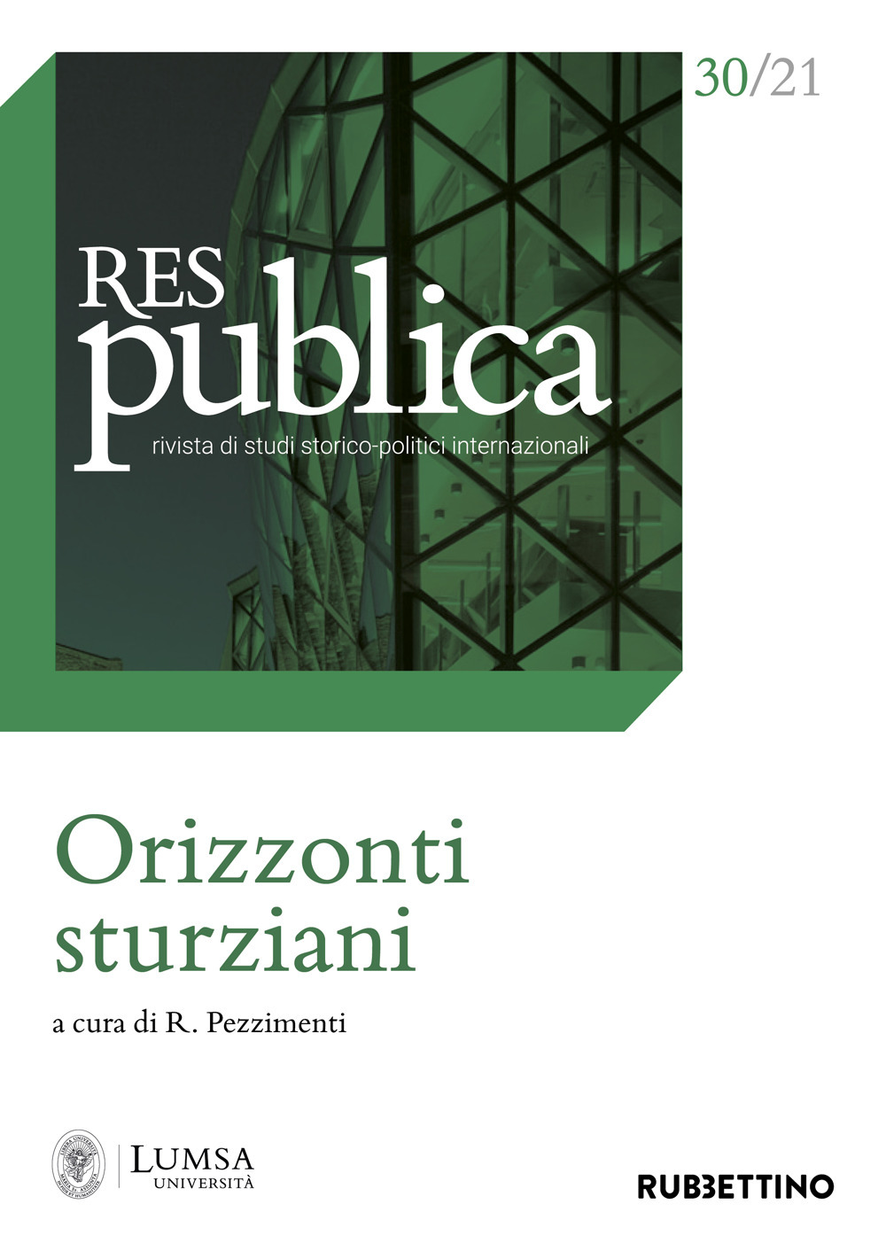 Res publica. Vol. 30: Orizzonti sturziani