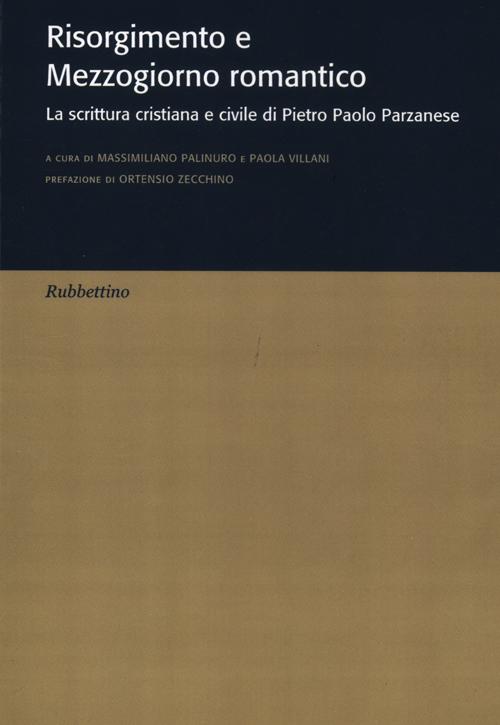 Risorgimento e Mezzogiorno romantico. La scrittura cristiana e civile di …