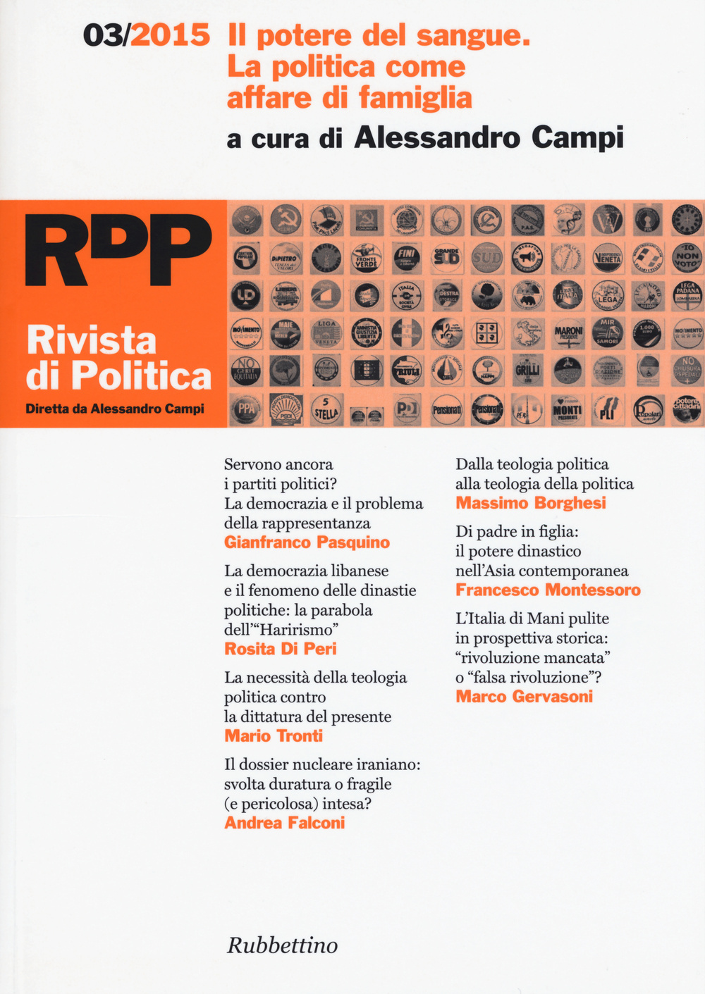 Rivista di politica. Vol. 3: Il potere del sangue. La …