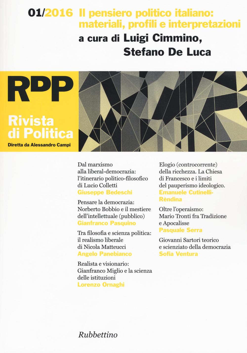 Rivista di politica. Vol. 1: Il pensiero politico italiano: materiali, …