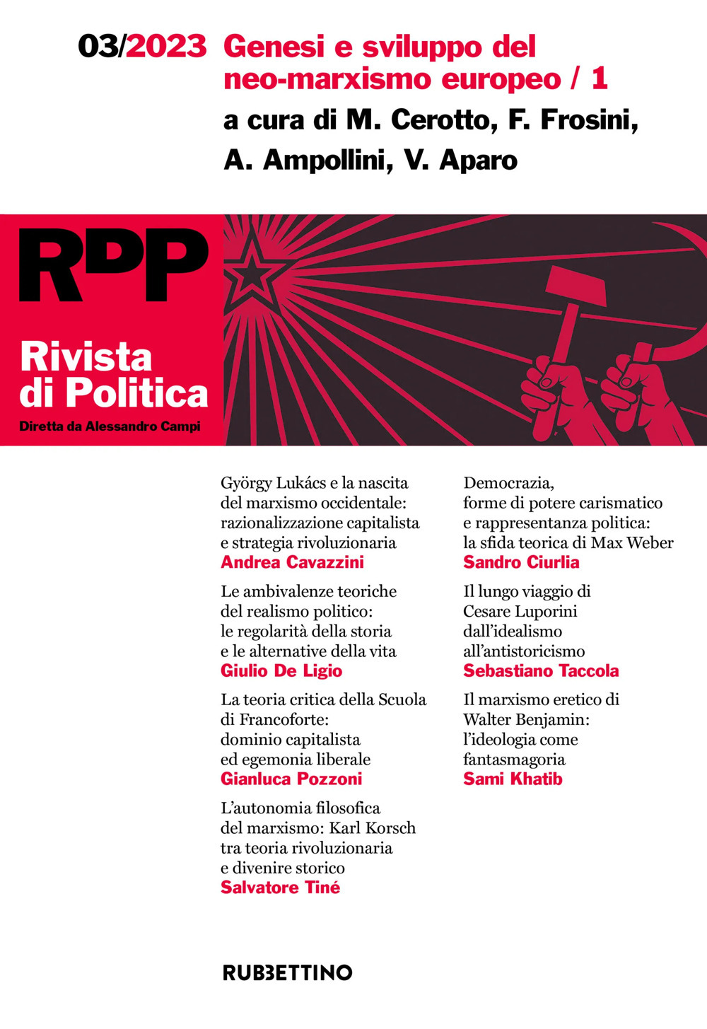 Rivista di politica. Vol. 3: Genesi e sviluppo del neo-marxismo …