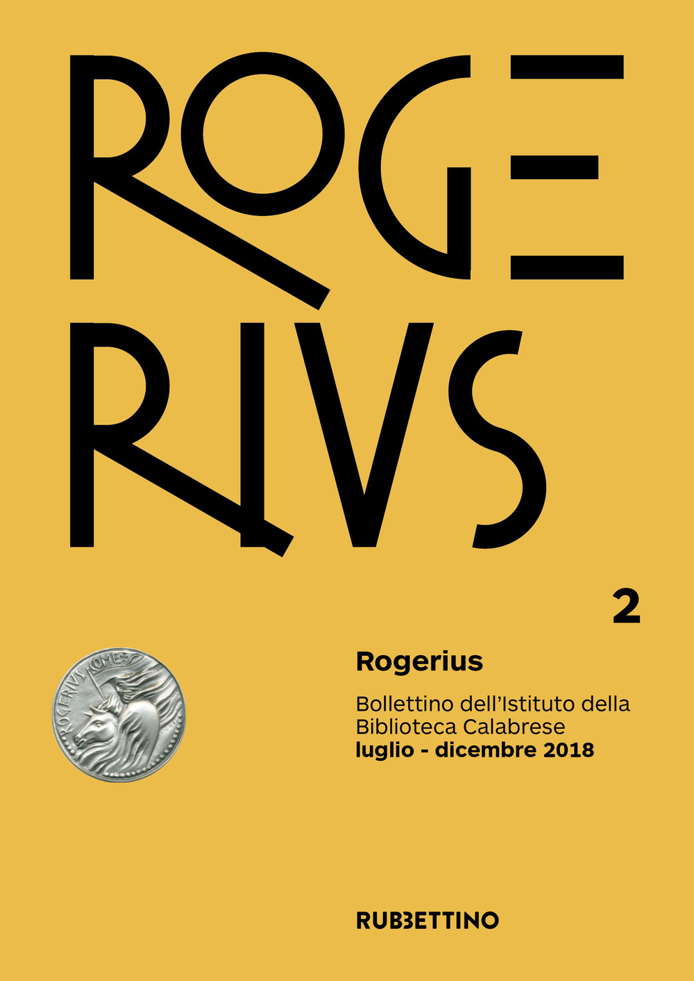 Rogerius. Vol. 2: Luglio-Dicembre