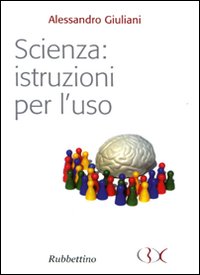 Scienza: istruzioni per l'uso