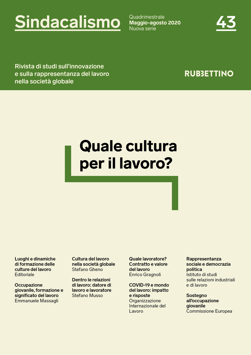 Sindacalismo. Rivista di studi sull'innovazione e sulla rappresentanza del lavoro …
