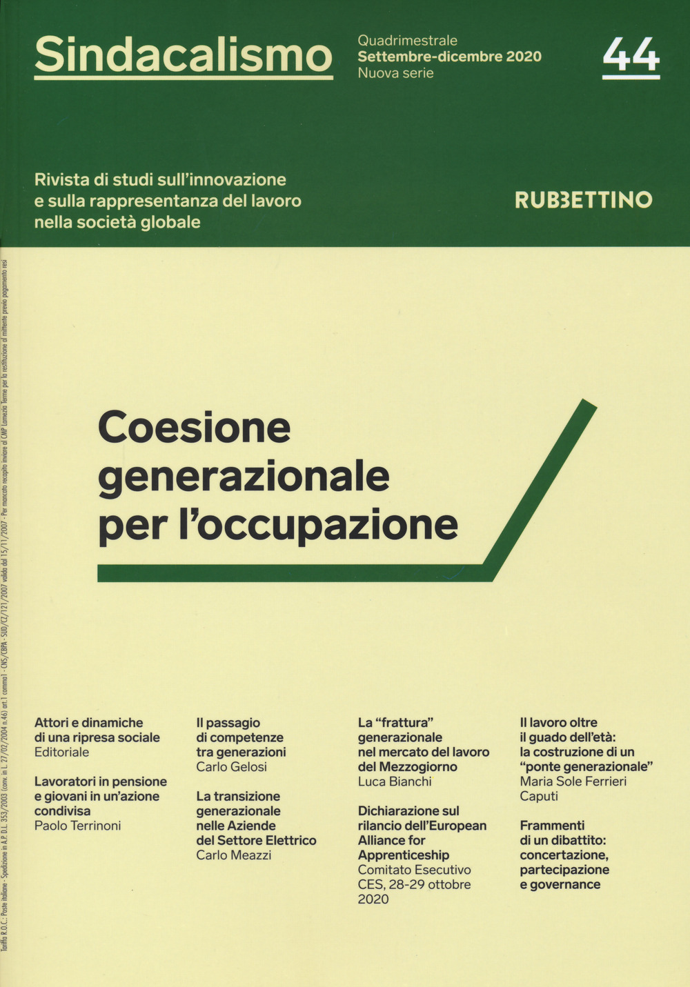 Sindacalismo. Rivista di studi sull'innovazione e sulla rappresentanza del lavoro …