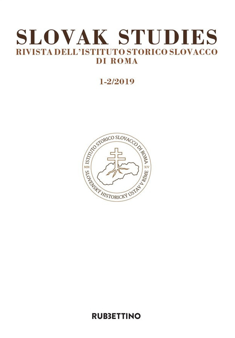 Slovak studies. Rivista dell'Istituto Storico Slovacco di Roma. Vol. 1-2