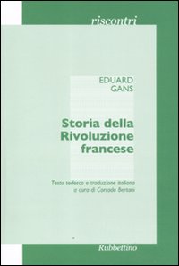 Storia della Rivoluzione francese. Il corso di storia contemporanea del …