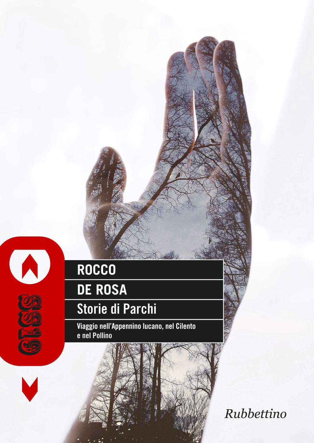 Storie di parchi. Viaggio nell'Appennino lucano, nel Cilento e nel …