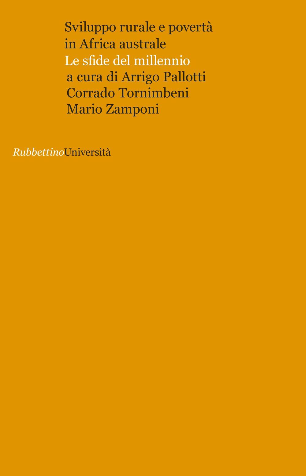Sviluppo rurale e povertà in Africa australe. Le sfide del …