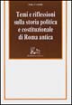 Temi e riflessioni sulla storia politica e costituzionale di Roma …