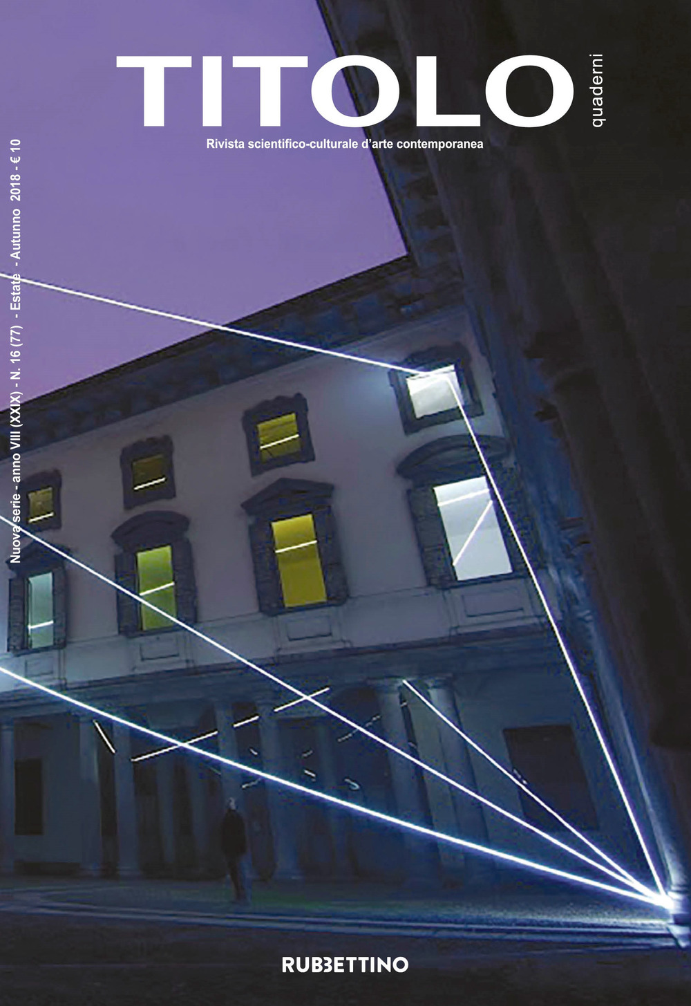 Titolo. Rivista scientifica e culturale d'arte contemporanea. Vol. 16