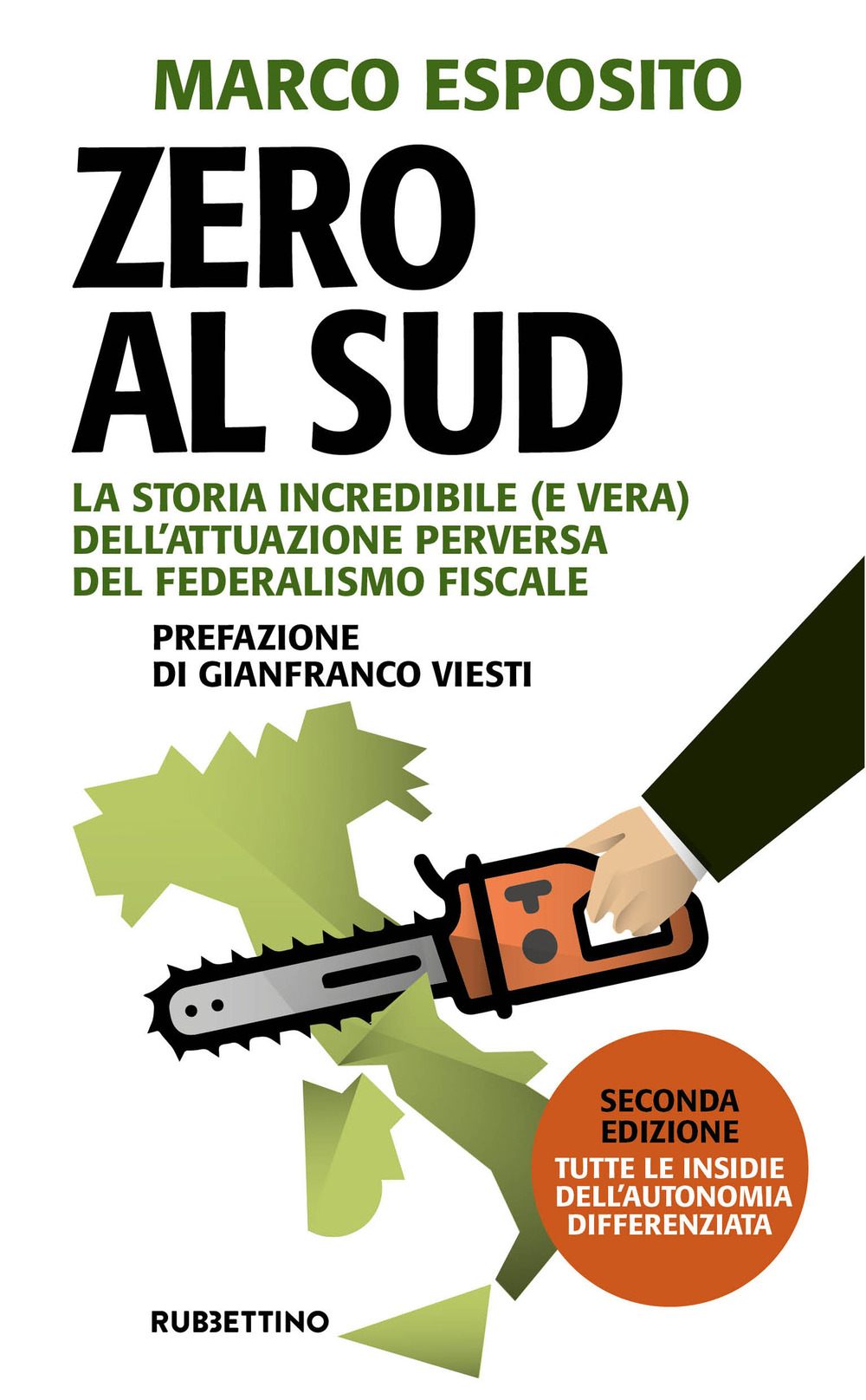 Zero al Sud. La storia incredibile (e vera) dell'attuazione perversa …
