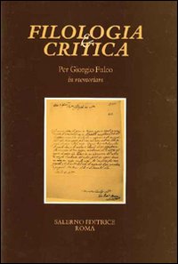 Per Giorgio Fulco in memoriam. Fascicolo speciale di «Filologia e …