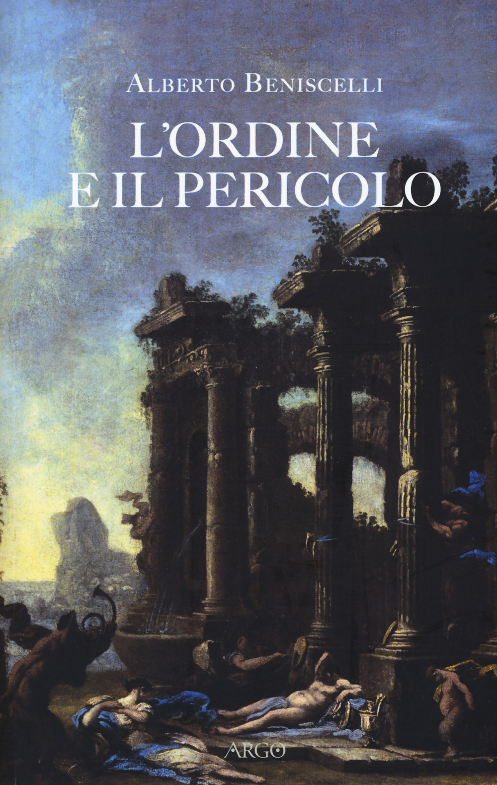 L'ordine e il pericolo. Conflitti, idee, dissacrazioni nella cultura letteraria …