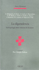 La dipendenza. Antropologia delle relazioni di dominio