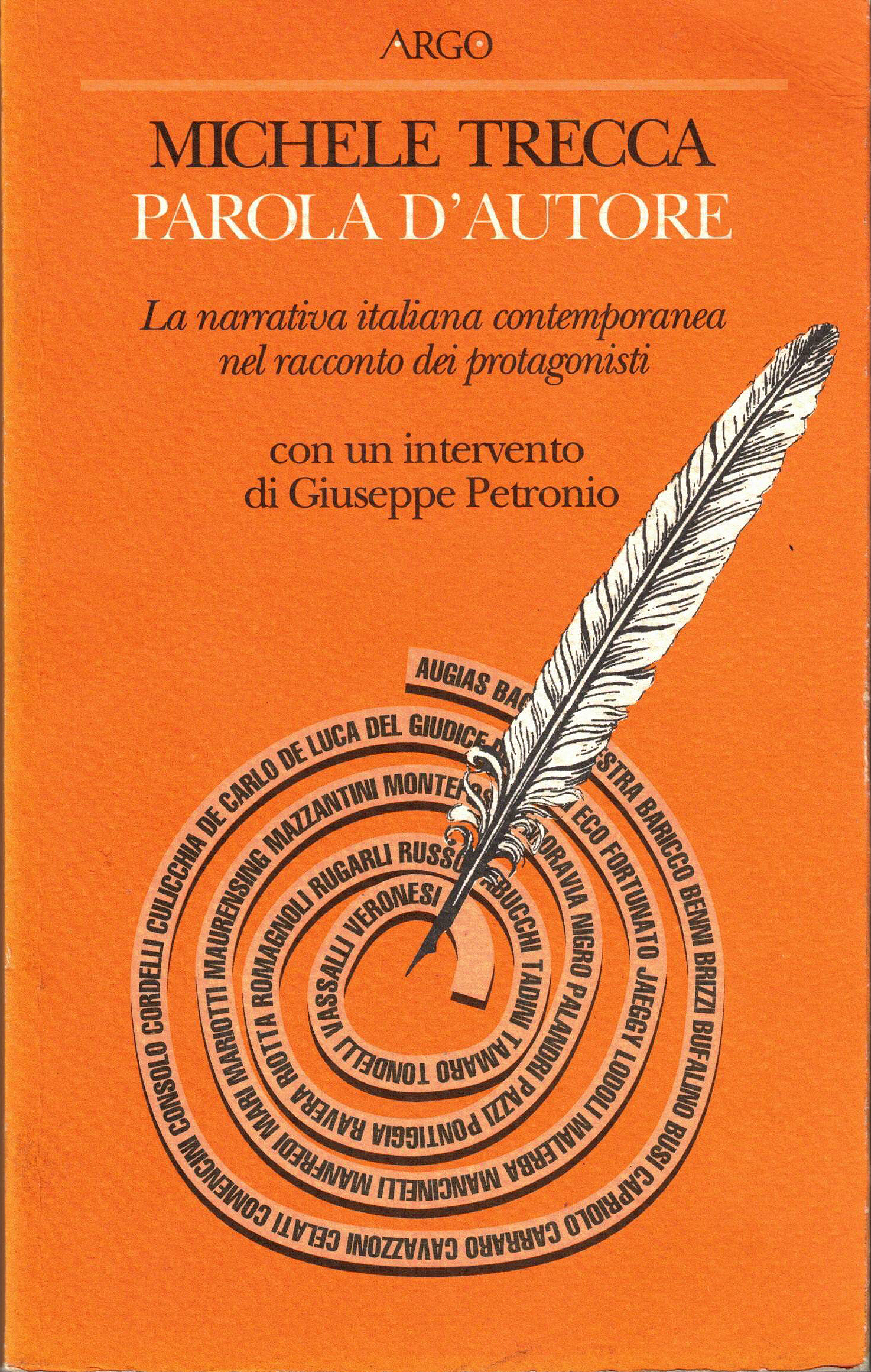 Parola d'autore. La narrativa italiana contemporanea nel racconto dei protagonisti